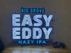 Big Grove Easy Eddy Hazy IPA Beer LED Neon Sign Light Lamp