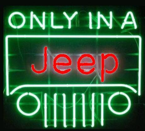 Only In A Jeep Neon Light Sign Lamp